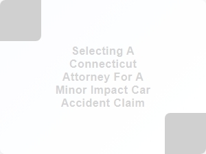 Finding a Lawyer for a Minor Connecticut Car Accident